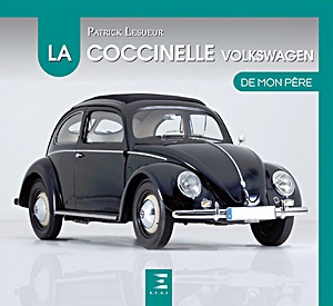 Książka: La VW Coccinelle de mon pere