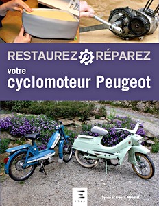 Livre: Restaurez Réparez votre Cyclomoteur Peugeot