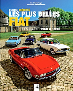 Livre : Les plus belles FIAT des années 1960 à 1990 (Autofocus)