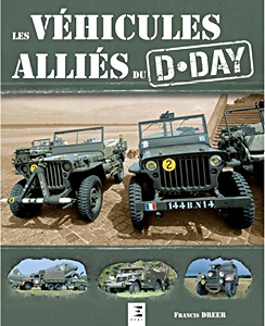 Książka: Les Vehicules Allies du D-Day