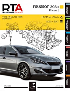 Livre : Peugeot 308 II - Phase 1 - essence 1.2 (110 et 130 ch) (2013-2017) - Revue Technique Automobile (RTA 833)