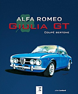 Boek: Alfa Romeo Giulia GT Bertone (3e édition) 