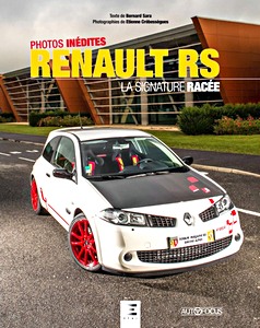 Livre : Renault RS, la signature racee