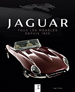 Livre : Jaguar, tous les modèles depuis 1935 