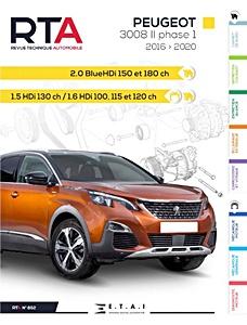 Książka: Peugeot 3008 II - Phase 1 - 1.5 HDi, 1.6 HDi et 2.0 Blue HDi (06/2016-2020) - Revue Technique Automobile (RTA 852)