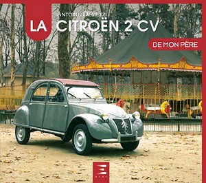 Livre : La Citroën 2CV de mon père 