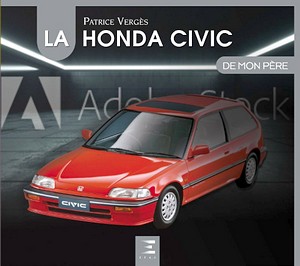 Livre : La Honda Civic de mon père 