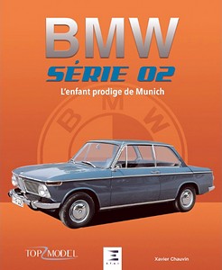 Książka: BMW série 02, l'enfant prodige de Munich