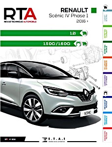 Livre : Renault Scenic IV - Phase 1 - 1.2i essence / 1.5 dCi et 1.6 dCi Diesel (depuis 2016) - Revue Technique Automobile (RTA 858)