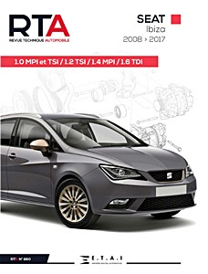 Livre : Seat Ibiza IV - 1.0 MPI et TSI, 1.2 TSI, 1.4 MPI / 1.6 TDI (2008-2017) - Revue Technique Automobile (RTA 860)