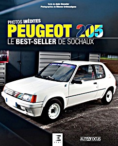 Livre : Peugeot 205, le best-seller de Sochaux (Autofocus)