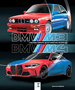 Livre : BMW M3 M4 - L'histoire complète de ces sportives accomplies 