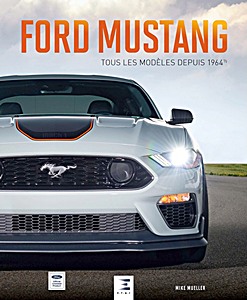 Książka: Ford Mustang - tous les modèles depuis 1964½