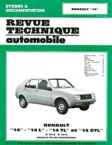 Livre : [RTA 368] Renault 14, 14 L, 14 TL, 14 GTL (1976-1983)