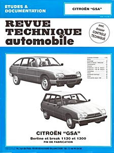Livre : Citroën GSA - Berline et Break - 1130 et 1300 cm³ (01/1975-06/1985) - Revue Technique Automobile (RTA 399.3)