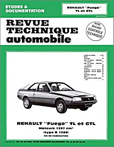 Livre : Renault Fuego TL et GTL - moteurs 1397 cm³ (1980-1985) - Revue Technique Automobile (RTA 406)