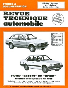Livre : Ford Escort et Orion - essence (1980-1984) - Revue Technique Automobile (RTA 410)
