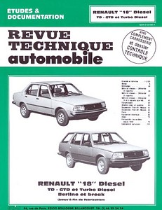 Livre : Renault 18 Diesel - TD, GTD et Turbo Diesel (1980-1986) - Revue Technique Automobile (RTA 415)
