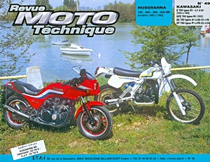 Livre : Husqvarna 125-240-390-430 WR (1980-1983) / Kawasaki GPZ 750 (1982-1985) - Z 750 GT (1982-1984) - Revue Moto Technique (RMT 49)