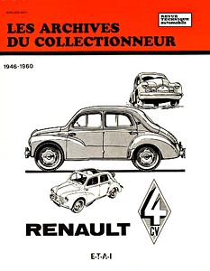Livre : Renault 4 CV (1946-1960) - Les Archives du Collectionneur (ADC 10)