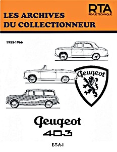 Livre : Peugeot 403 (1955-1966) - Les Archives du Collectionneur (ADC 21)