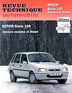 Livre : Rover Série 100 - essence et Diesel (1990-1993) - Revue Technique Automobile (RTA 549)