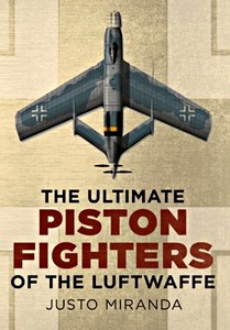 Cover book The Ultimate Piston Fighters of the Luftwaffe