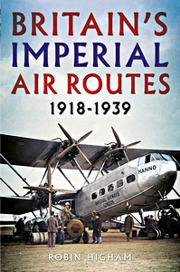 Cover book Britain's Imperial Air Routes 1918-1939