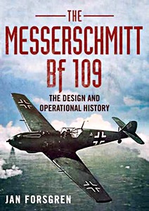 Cubierta libro Messerschmitt BF 109 - The Design and Operational History