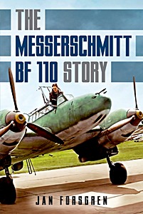 The Messerschmitt Bf 110 Story