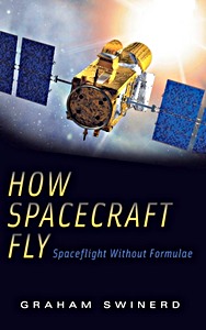 Książka: How Spacecraft Fly - Spaceflight without Formulae