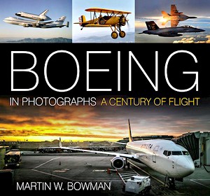 Livre : Boeing in Photographs : A Century of Flight 