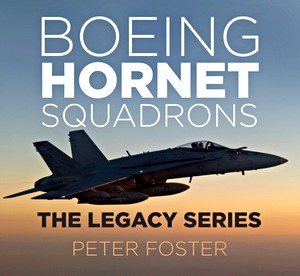 Livre : Boeing Hornet Squadrons: The Legacy Series