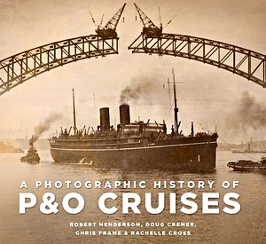 Livre : Photographic History of P&O Cruises