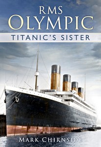 Livre : RMS Olympic : Titanic's Sister