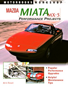 Książka: Mazda Miata MX-5 Performance Projects