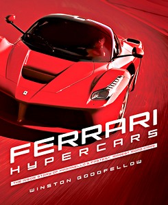 Livre : Ferrari Hypercars - The Inside Story of Maranello's Fastest, Rarest Road Cars 