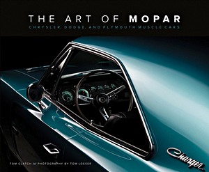 Książka: Art of Mopar: Chrysler, Dodge, and Plymouth Muscle