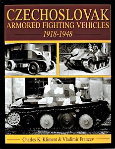 Livre : Czechoslovak Armored Fighting Vehicles, 1918-1948