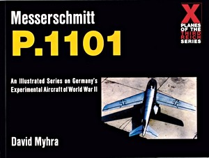 Livre : The Messerschmitt Me P.1101