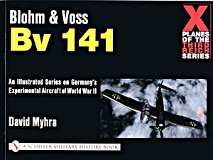 Boek: Blohm and Voss BV 141 (X Planes of the Reich)