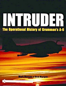 Livre: Intruder - The Operational History of Grumman's A-6