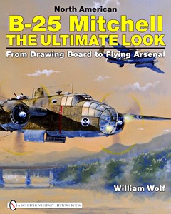 Livre : North American B-25 Mitchell - The Ultimate Look