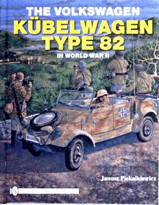 Livre : The Volkswagen Kubelwagen Type 82 in World War II