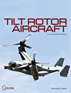Boek: Tilt Rotor Aircraft - An Illustrated History