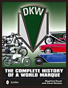 Livre: DKW: the Complete History of a World Marque