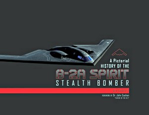 Livre : A Pictorial History of the B-2A Spirit Stealth Bomber