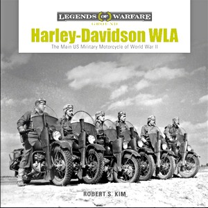 Livre : Harley WLA: The Main US Military Motorcycle of WW II
