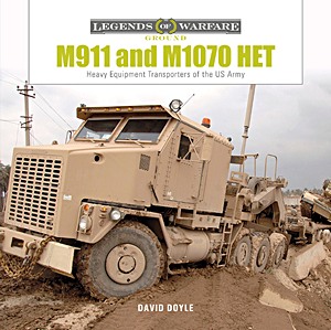 Książka: M911 and M1070 HET: Heavy-Equipment Transporters