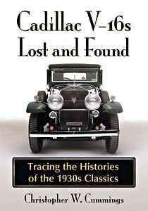 Buch: Cadillac V-16s Lost and Found - Tracing the Histories of the 1930s Classics 